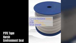 কঠোর পরিবেশের জন্য PTFE সিলিং টেপ
